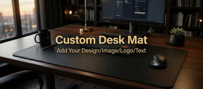Custom Desk Mat, Personalized Mouse Pad, Add Your Own Design Deskpad, Custom Large Gaming Mousepad, Office Workspace Decor